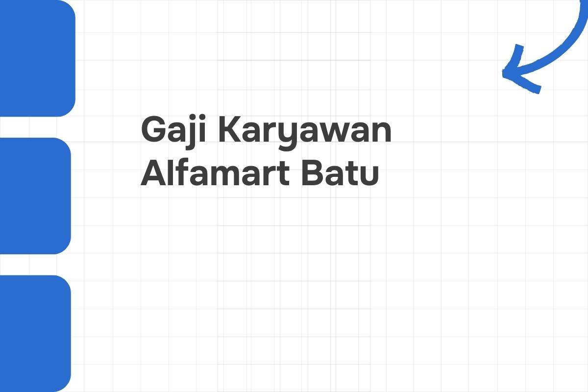 Gaji Karyawan Alfamart Batu