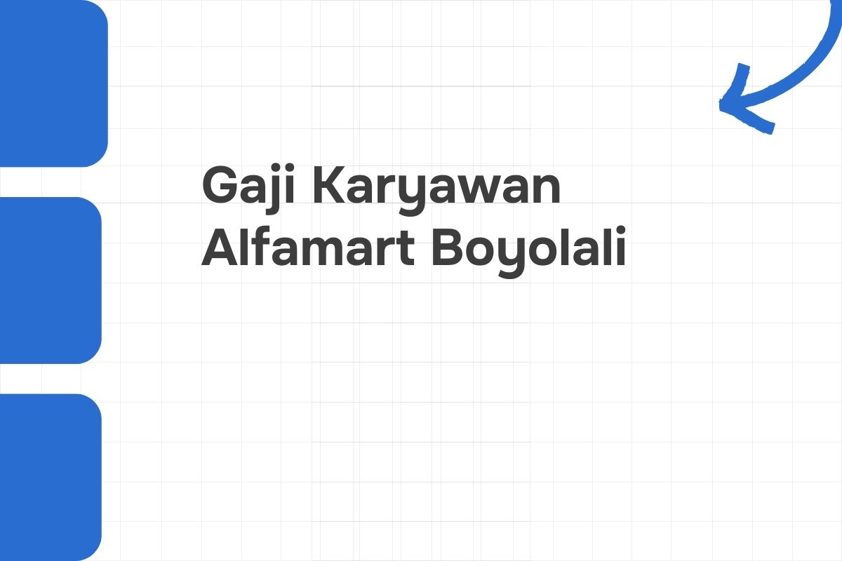 Gaji Karyawan Alfamart Boyolali