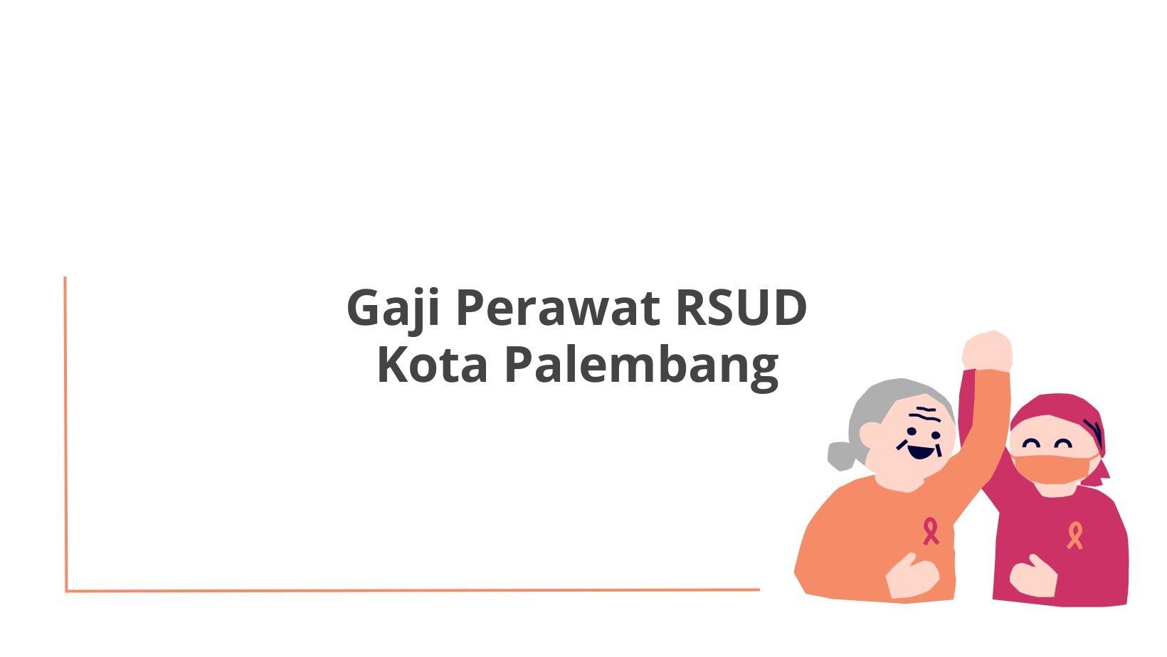 Gaji Perawat RSUD Kota Palembang