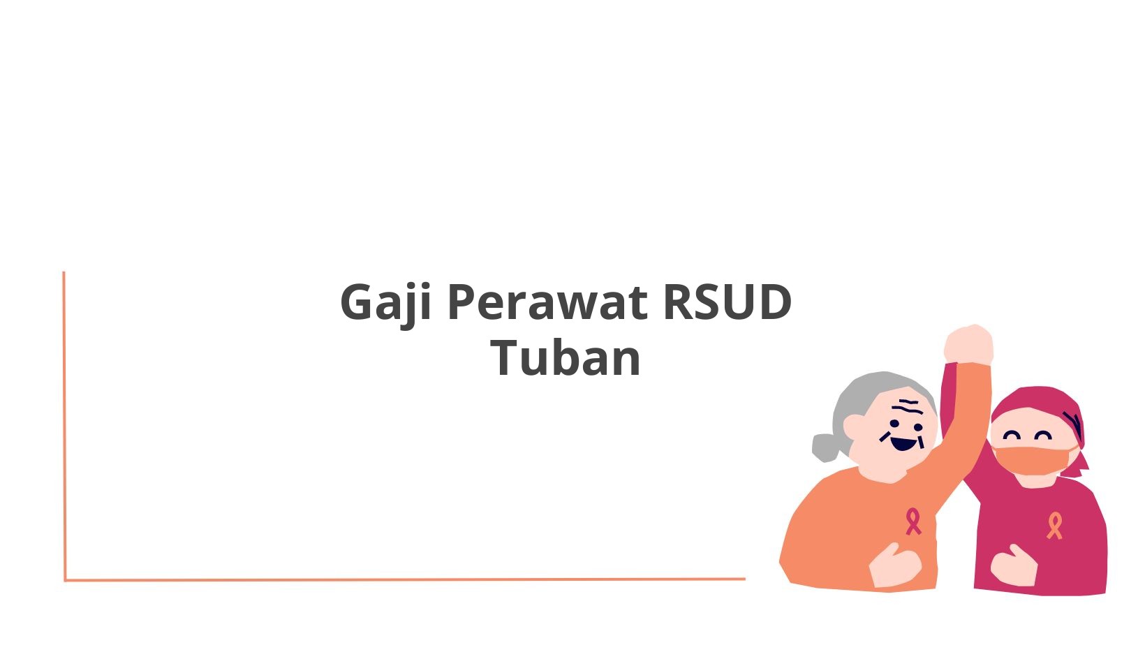 Gaji Perawat RSUD Tuban