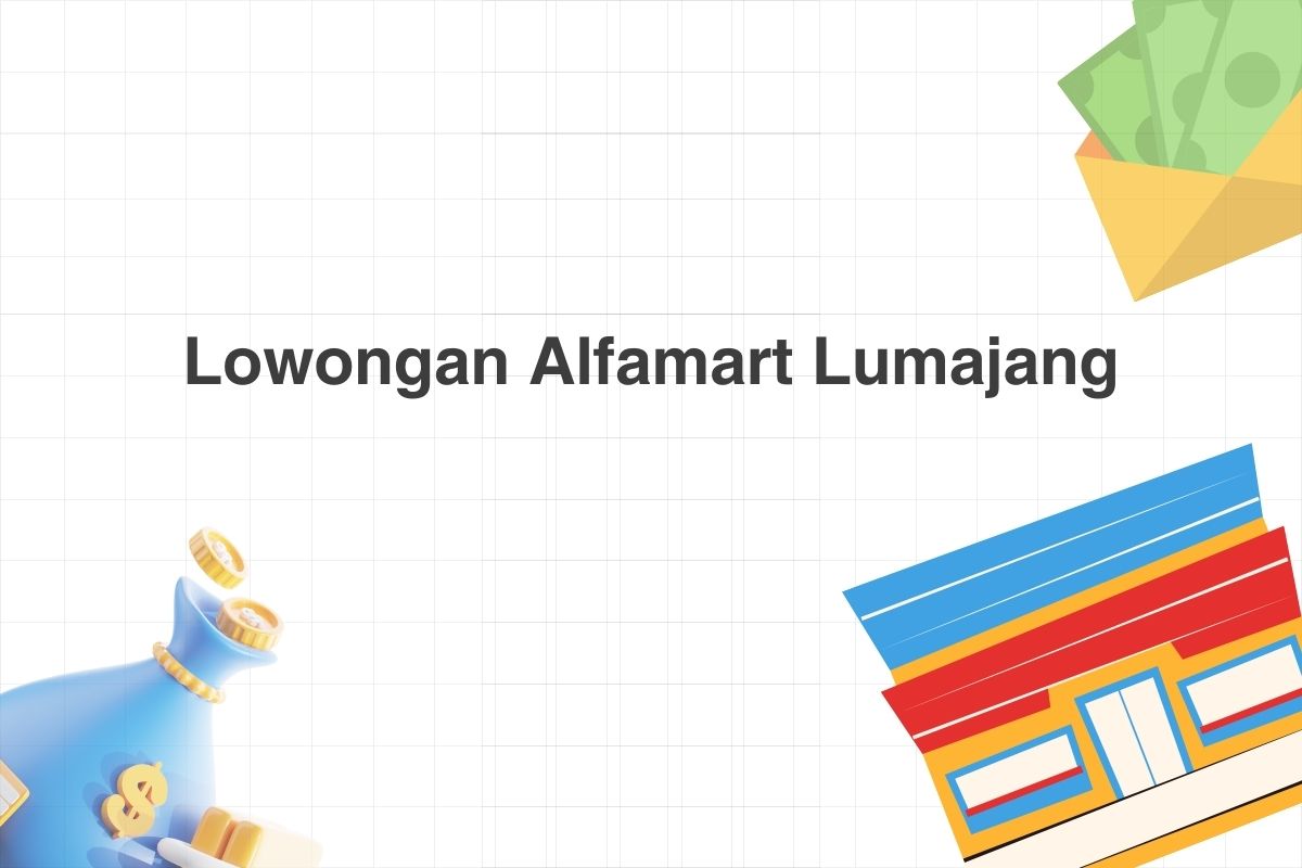 Lowongan Alfamart Lumajang