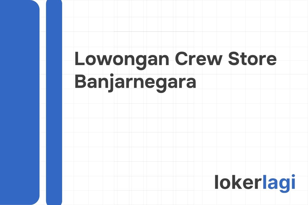 Lowongan Crew Store Alfamart Banjarnegara