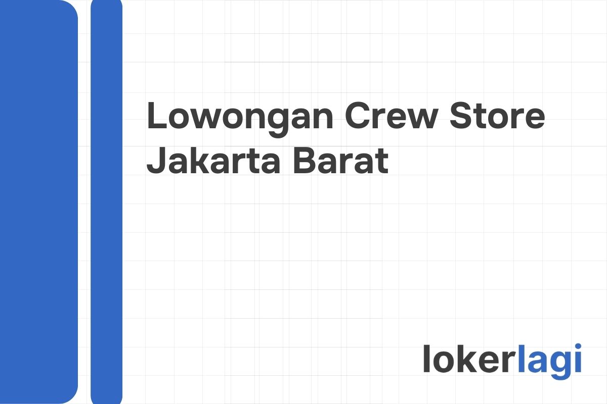 Lowongan Crew Store Alfamart Jakarta Barat