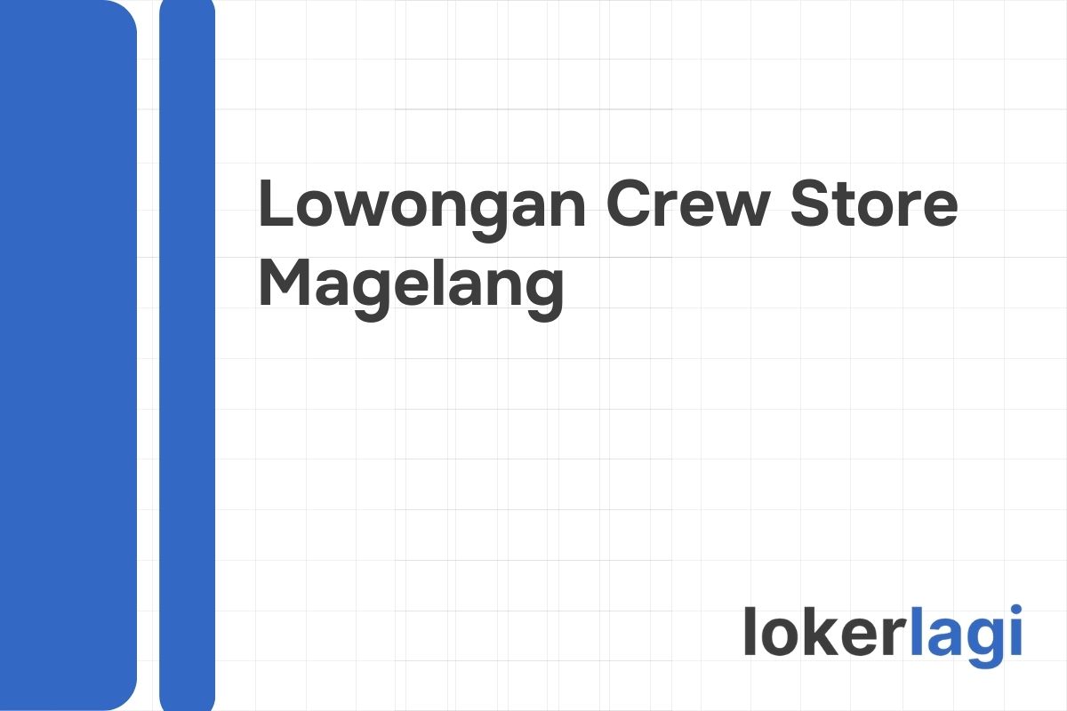 Lowongan Crew Store Alfamart Magelang