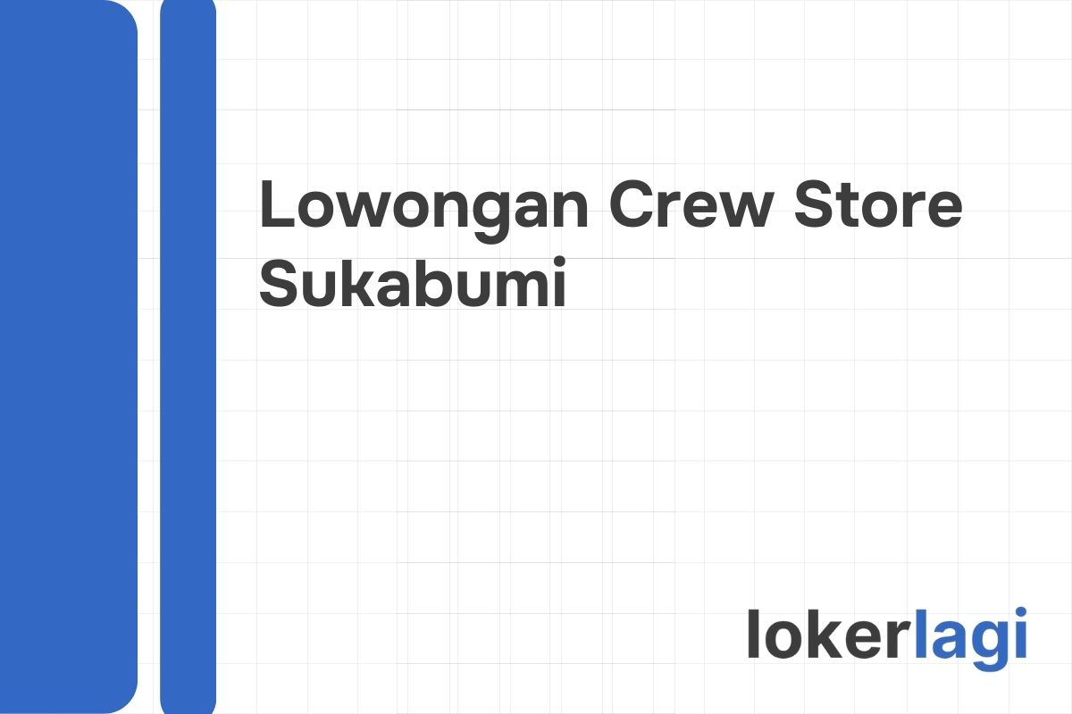 Lowongan Crew Store Alfamart Sukabumi