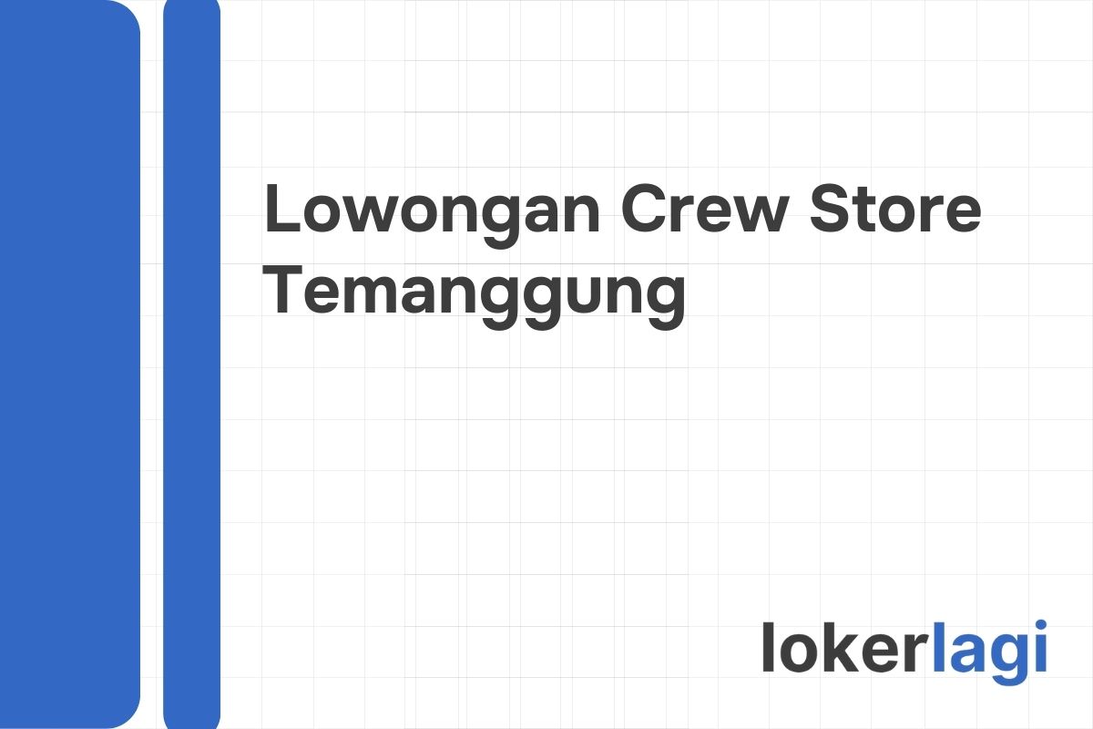 Lowongan Crew Store Alfamart Temanggung