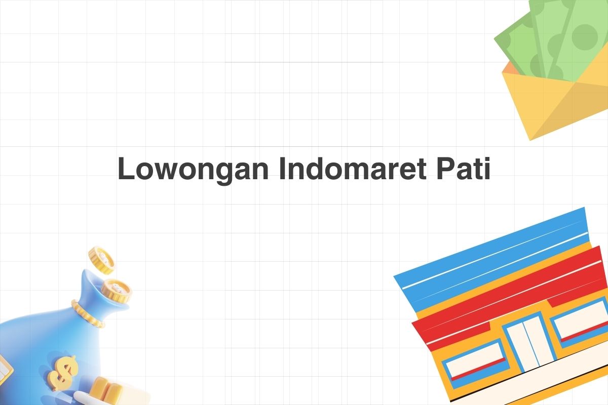 Lowongan Indomaret Pati