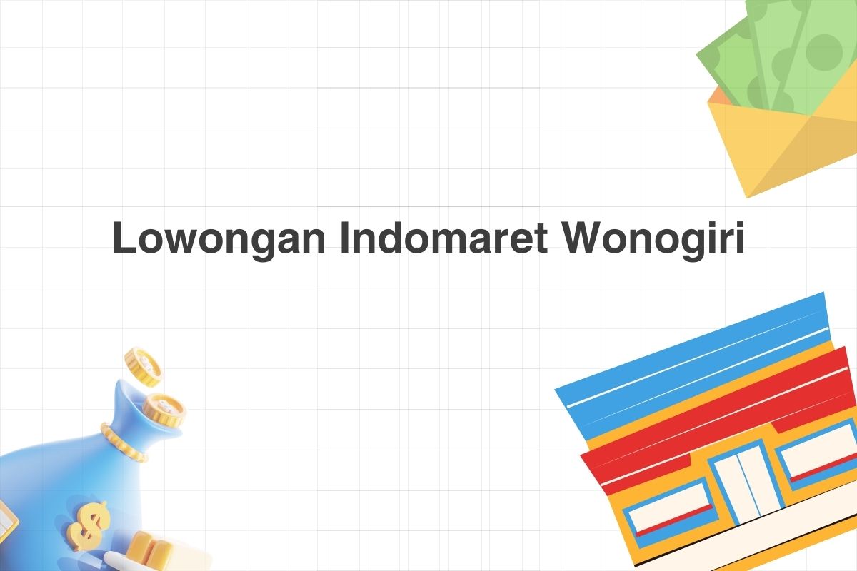 Lowongan Indomaret Wonogiri
