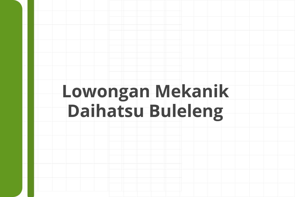Lowongan Mekanik Daihatsu Buleleng