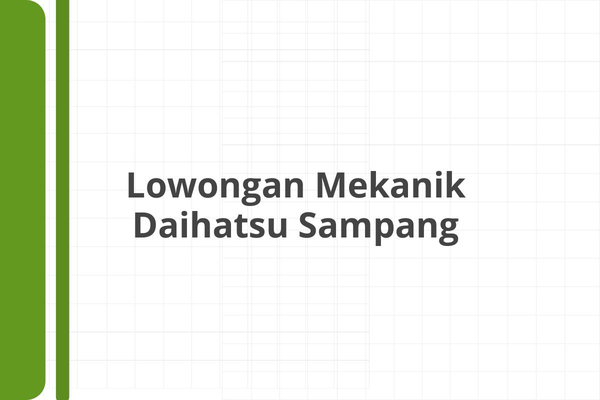 Lowongan Mekanik Daihatsu Sampang