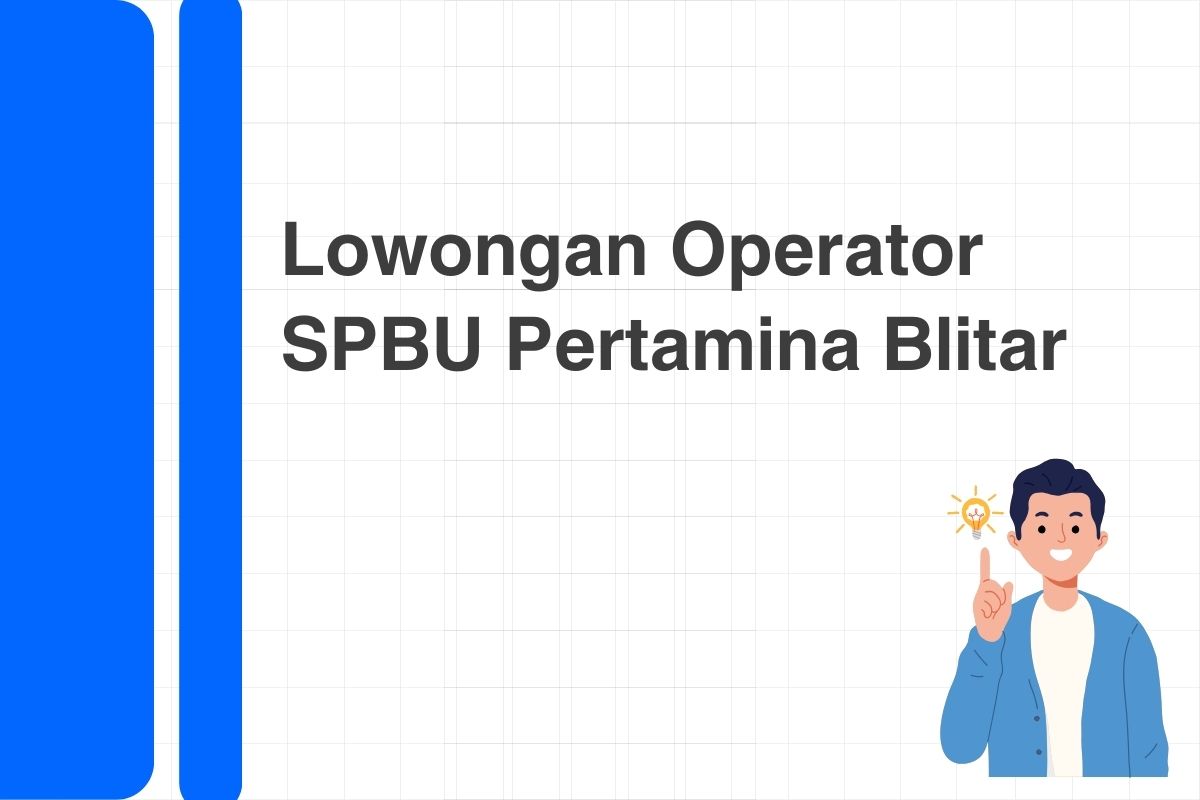 Lowongan Operator SPBU Pertamina Blitar