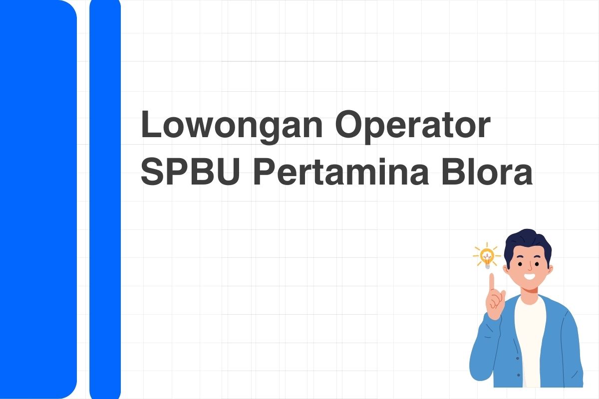 Lowongan Operator SPBU Pertamina Blora