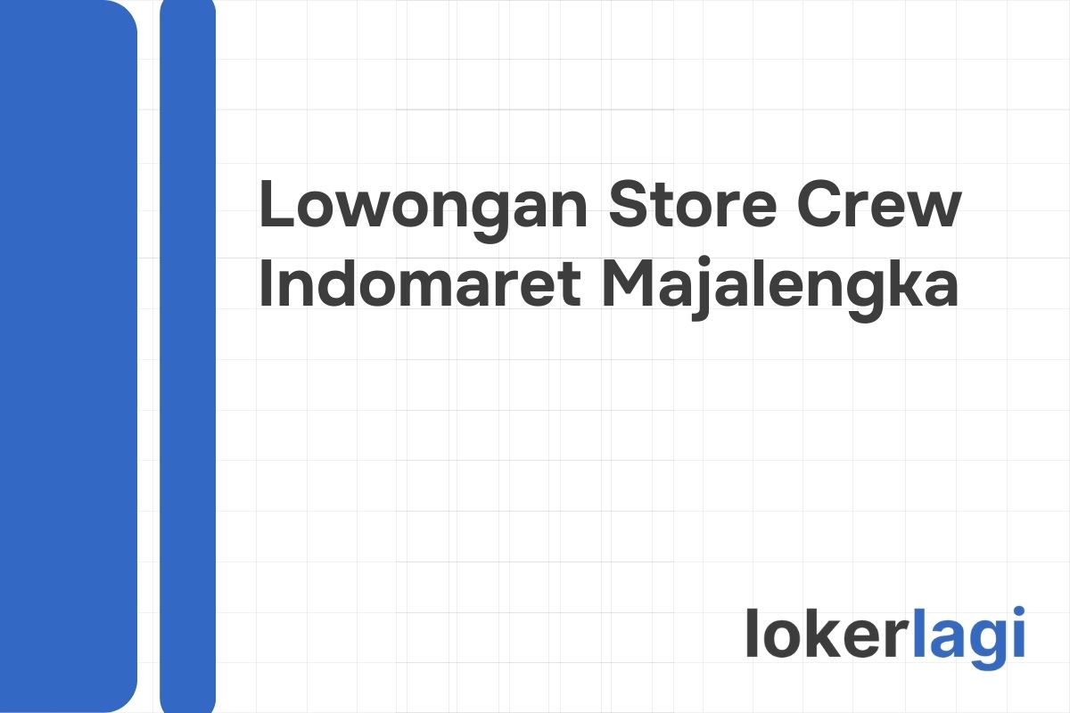 Lowongan Store Crew Indomaret Majalengka