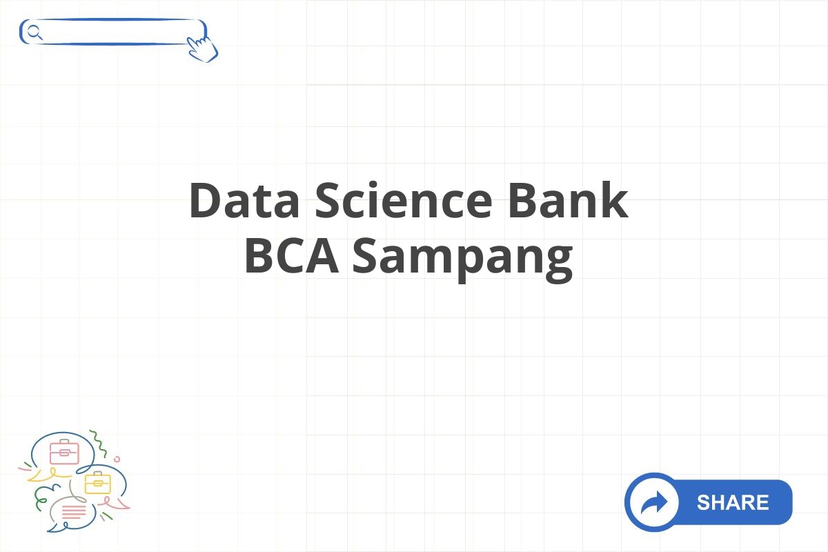 Data Science Bank BCA Sampang