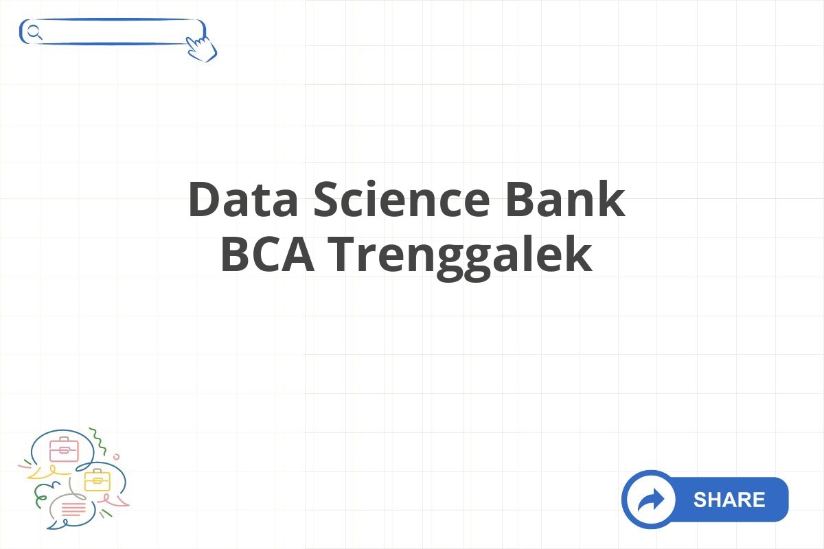 Data Science Bank BCA Trenggalek