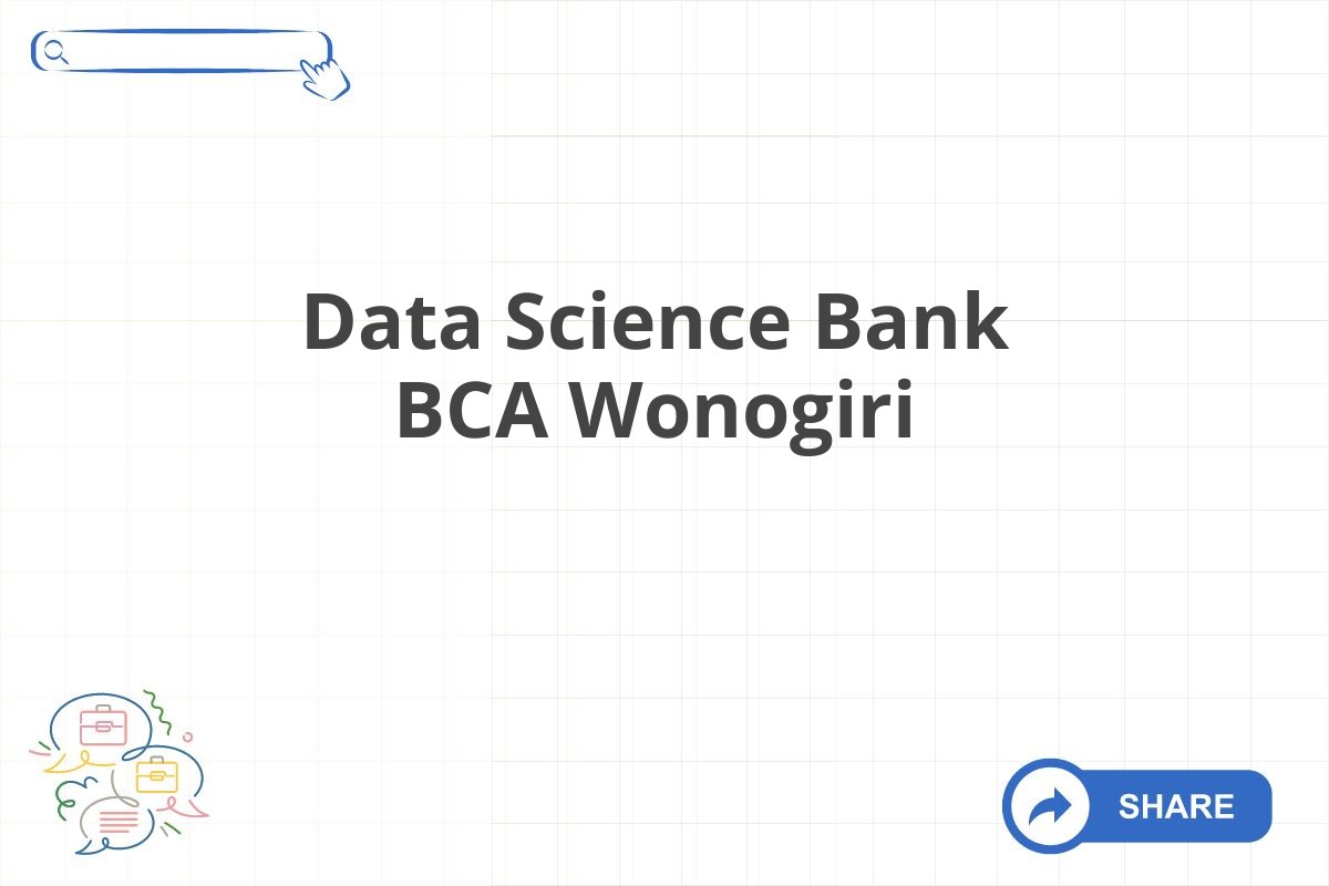 Data Science Bank BCA Wonogiri