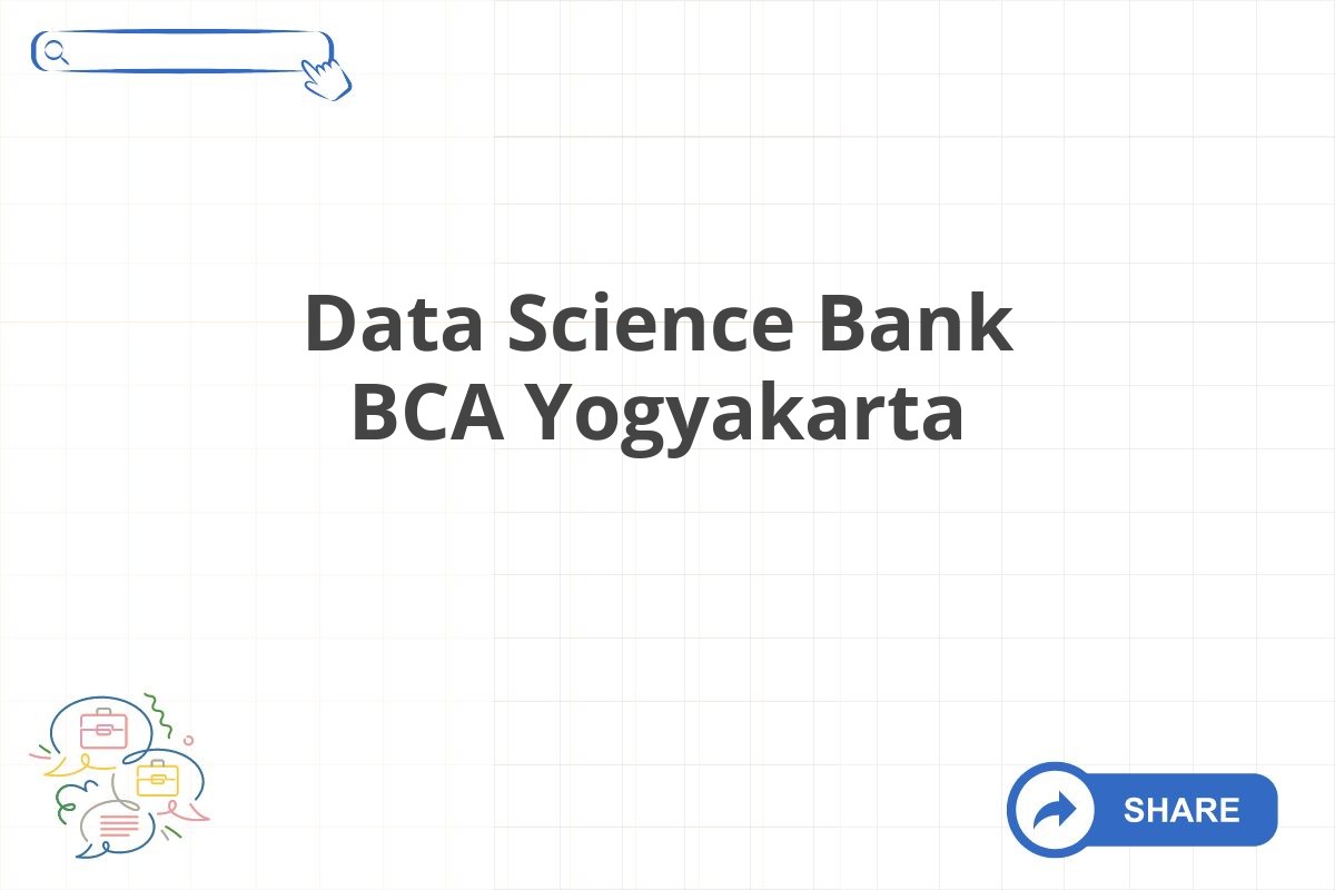 Data Science Bank BCA Yogyakarta