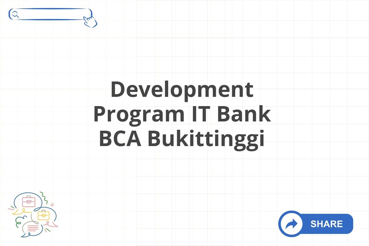 Development Program IT Bank BCA Bukittinggi