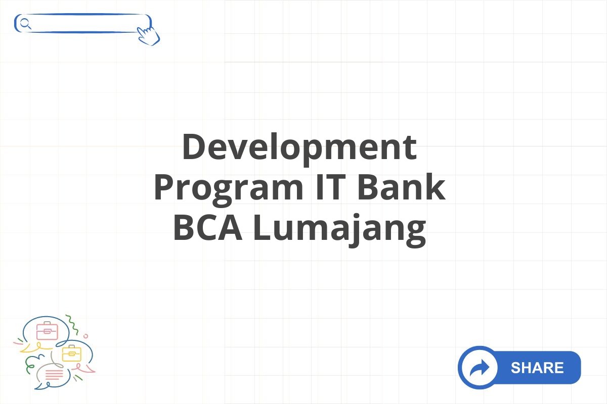 Development Program IT Bank BCA Lumajang