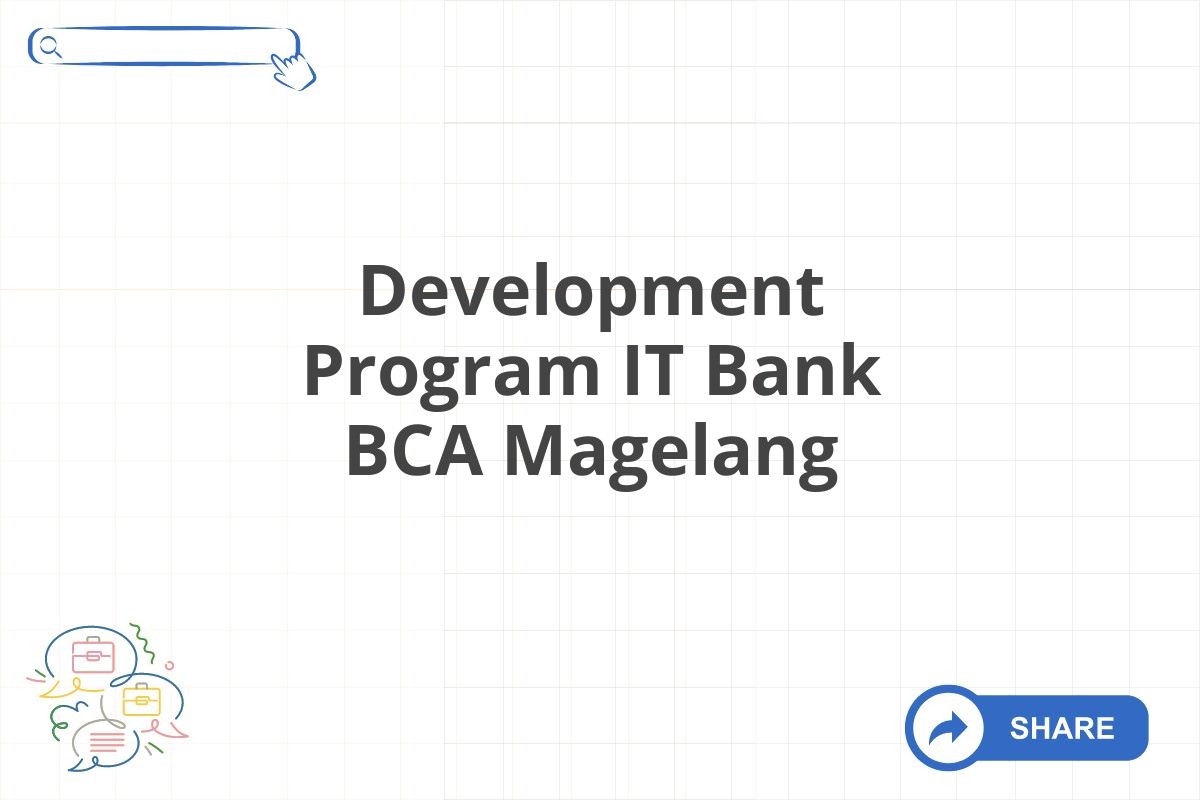 Development Program IT Bank BCA Magelang
