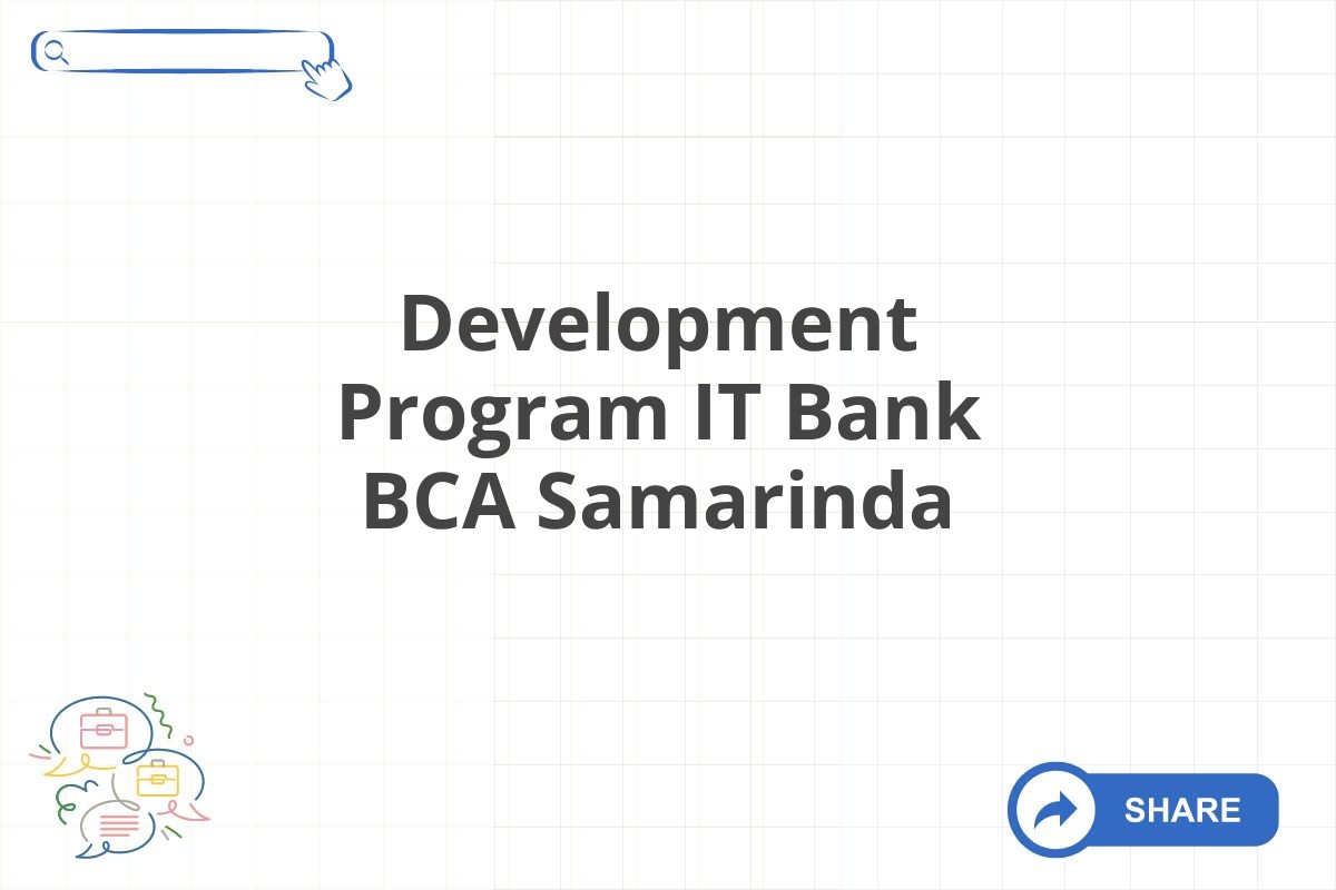 Development Program IT Bank BCA Samarinda