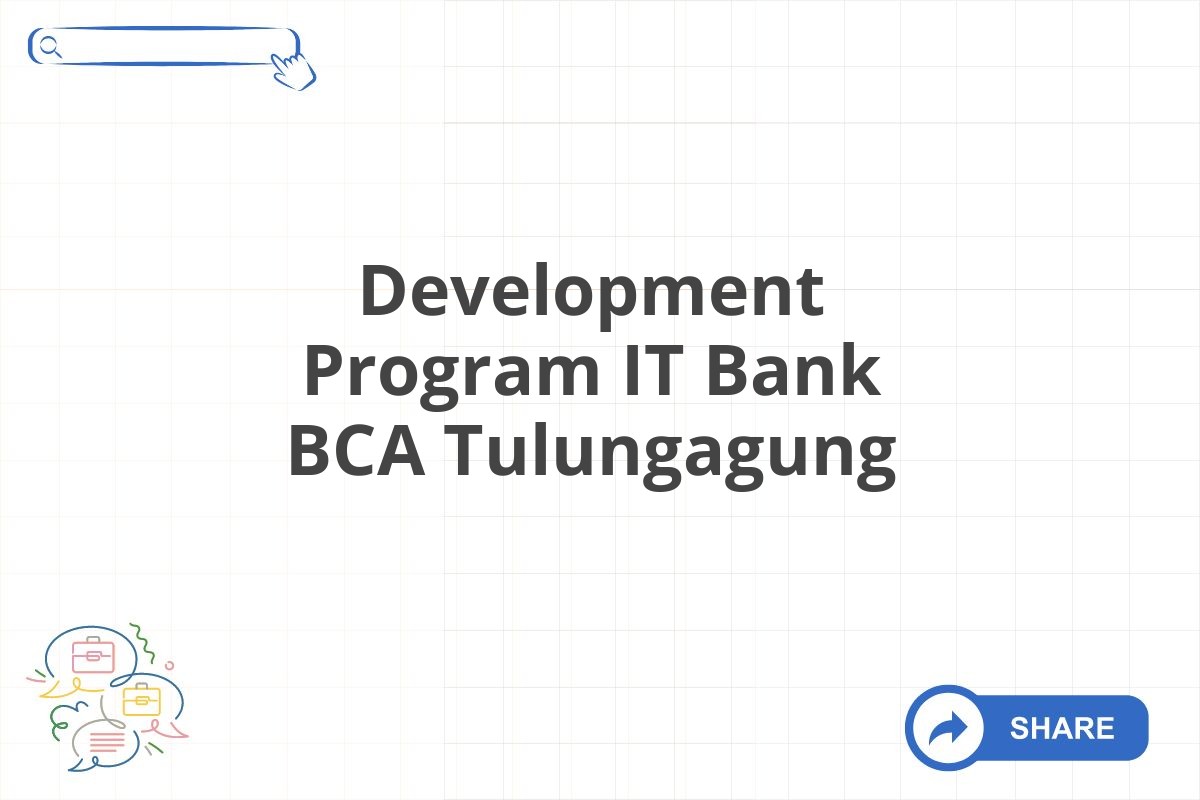 Development Program IT Bank BCA Tulungagung