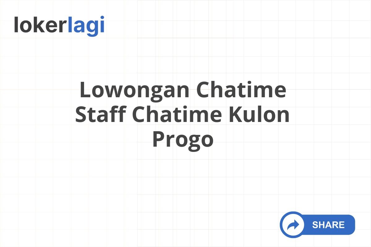 Lowongan Chatime Staff Chatime Kulon Progo