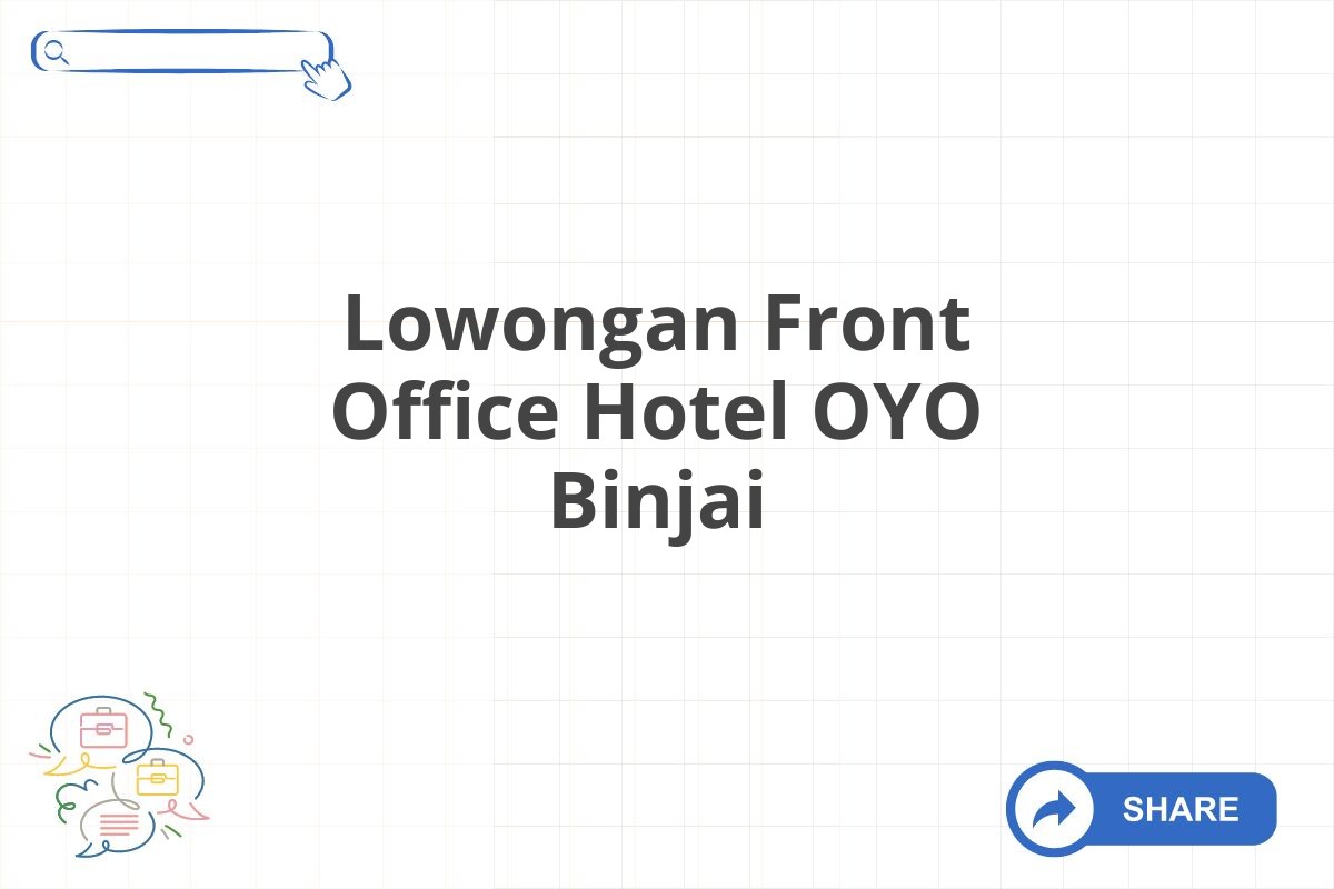 Lowongan Front Office Hotel OYO Binjai