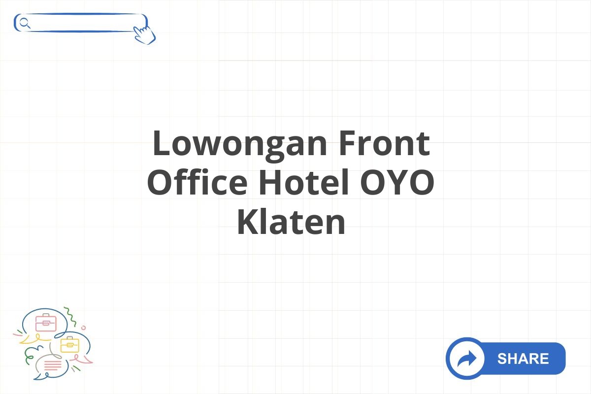 Lowongan Front Office Hotel OYO Klaten