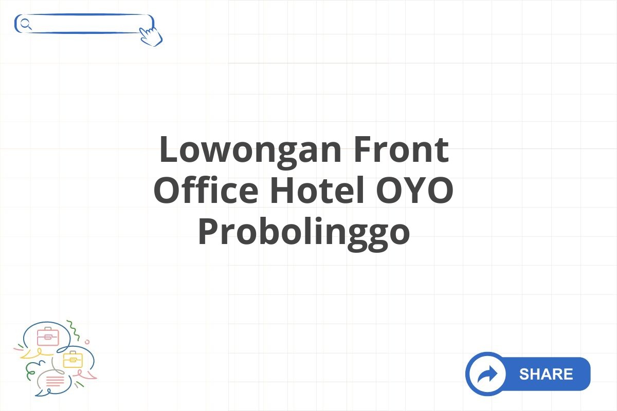 Lowongan Front Office Hotel OYO Probolinggo
