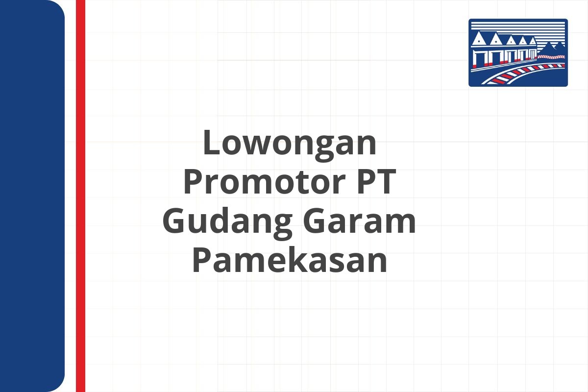 Lowongan Promotor PT Gudang Garam Pamekasan