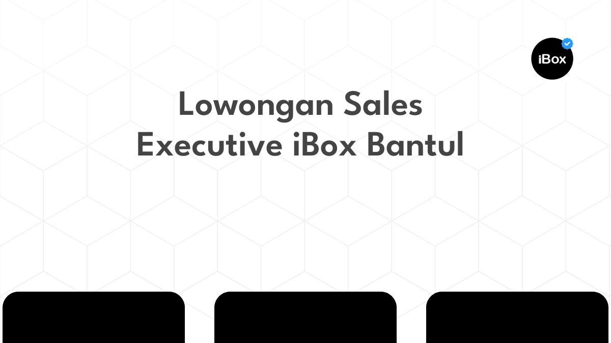 Lowongan Sales Executive iBox Bantul