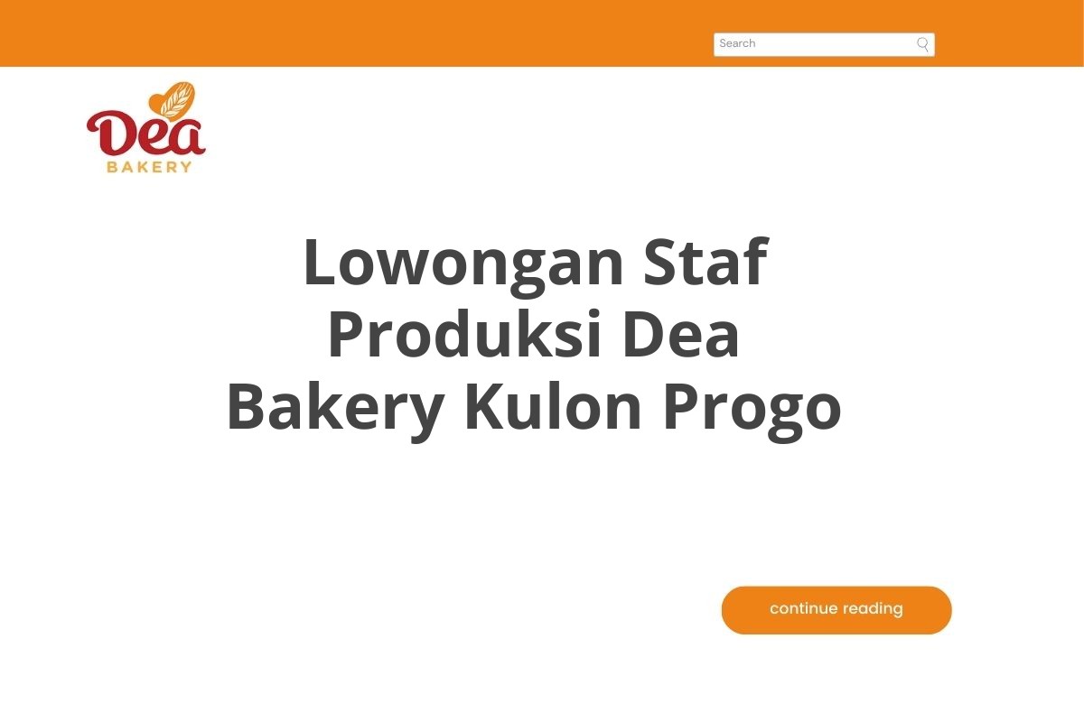 Lowongan Staf Produksi Dea Bakery Kulon Progo
