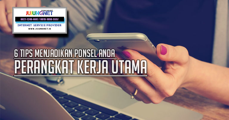 tips kerja lewat hp