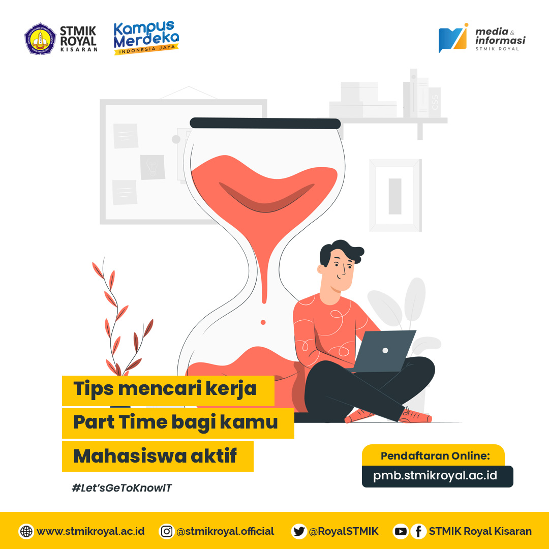 Mahasiswa dan Part Time Tips Sukses Menjalani Keduanya!
