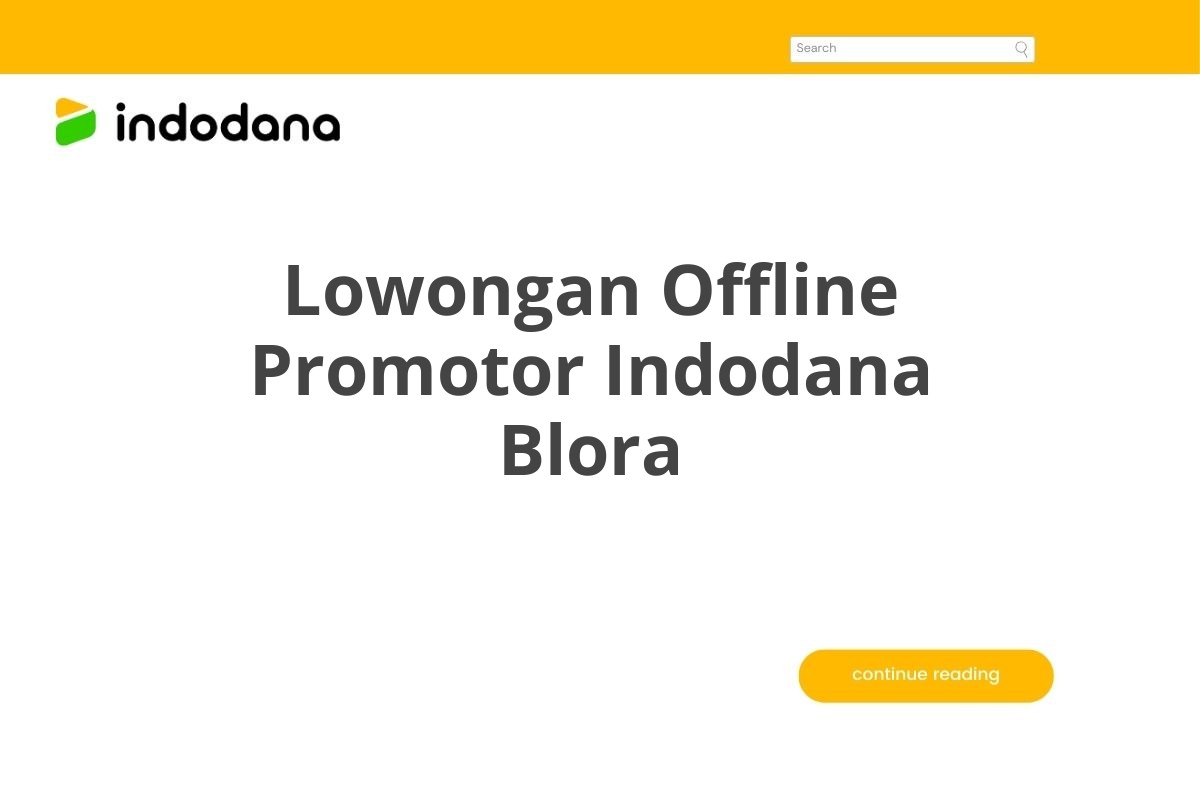 Lowongan Offline Promotor Indodana Blora