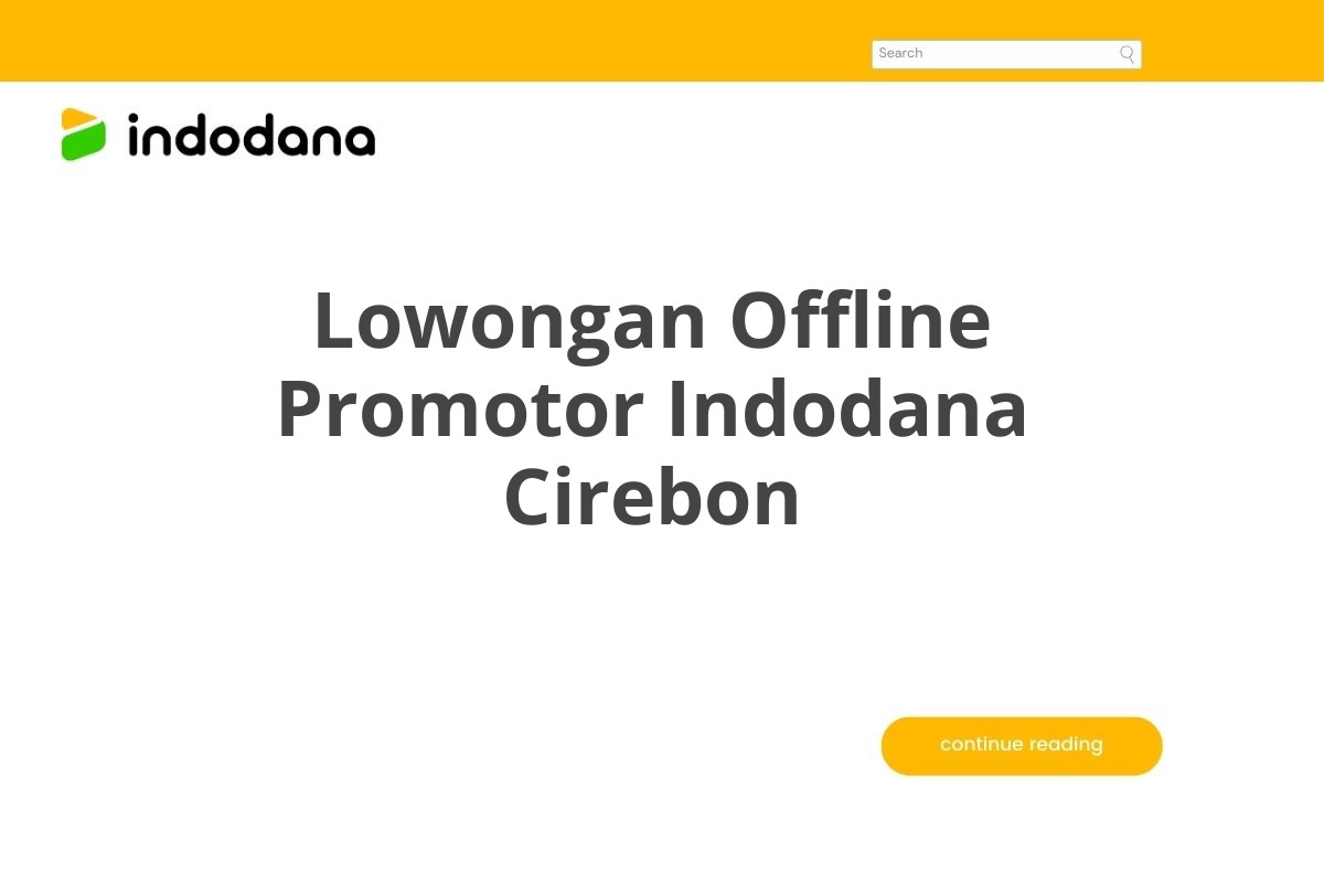 Lowongan Offline Promotor Indodana Cirebon