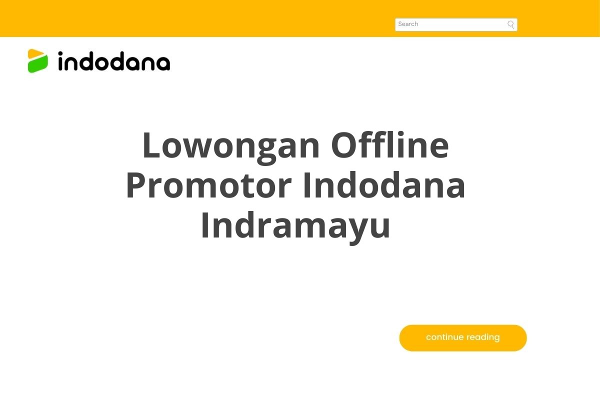 Lowongan Offline Promotor Indodana Indramayu